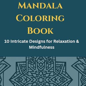 May include: A teal-colored book cover with the title "ISLAMIC MANDALA COLORING BOOK" in gold lettering. Below, it reads "10 Intricate Designs for Relaxation & Mindfulness." The bottom features a geometric design.