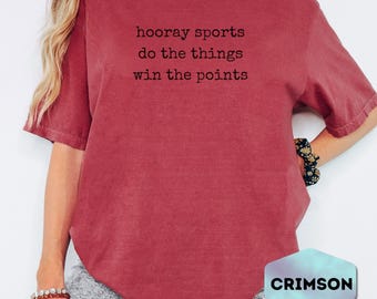 Hooray Sports Do The Things Win The Points Graphic Tee, Funny Sarcastic Sports Mom Shirt, Game Day Retro Top, Athlete Gift Idea