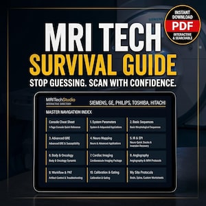 May include: A digital guide titled "MRI Tech Survival Guide" with the text "Stop Guessing. Scan with Confidence." The guide includes an interactive directory and a master navigation index. The guide is available as an instant download PDF.