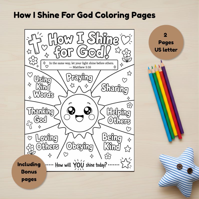 May include: A coloring page titled "How I Shine For God!" features a smiling sun illustration surrounded by words like "Praying" and "Sharing." The image includes a set of colored pencils and a star-shaped pillow. The text also includes "Bonus pages."
