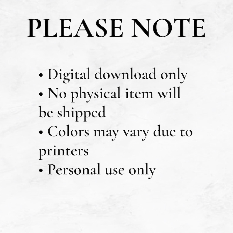 Pu&ograve; includere: Sfondo bianco con il testo "PLEASE NOTE" in un carattere serif. Sotto, punti elenco indicano: "Solo download digitale", "Nessun articolo fisico verr&agrave; spedito", "I colori possono variare a causa delle stampanti" e "Solo per uso personale."