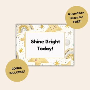 May include: A rectangular card with the text "Shine Bright Today!" is surrounded by gold stars, rainbows, and moons. Two gold circles with text are in the upper right and lower left corners. The card has a white background with a gold border.