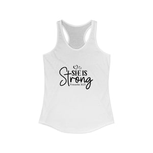 She Is Strong Proverbs 31:25 Tank Top, Christian Racerback Tank, Faith Based Workout Shirt, Inspirational Bible Verse Apparel, Gift Ideal