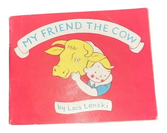 Small Vtg Paperback My Friend The Cow By Lois Lenski Dairy Milk Propaganda Book
