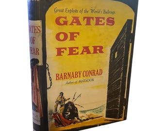 Gates of Fear Barnaby Conrad Bullfighting History Bonanza Books Hardcover 1957