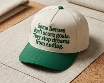Goalkeeper Quote 3D Embroidered Two Tone Hat, Soccer Goalie Baseball Cap, Some Heroes Don’t Score Goals Hat, Keeper Gift Cap