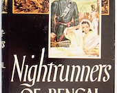 Nightrunners of Bengal by John Masters hardcover with dust jacket Historic British Colonial