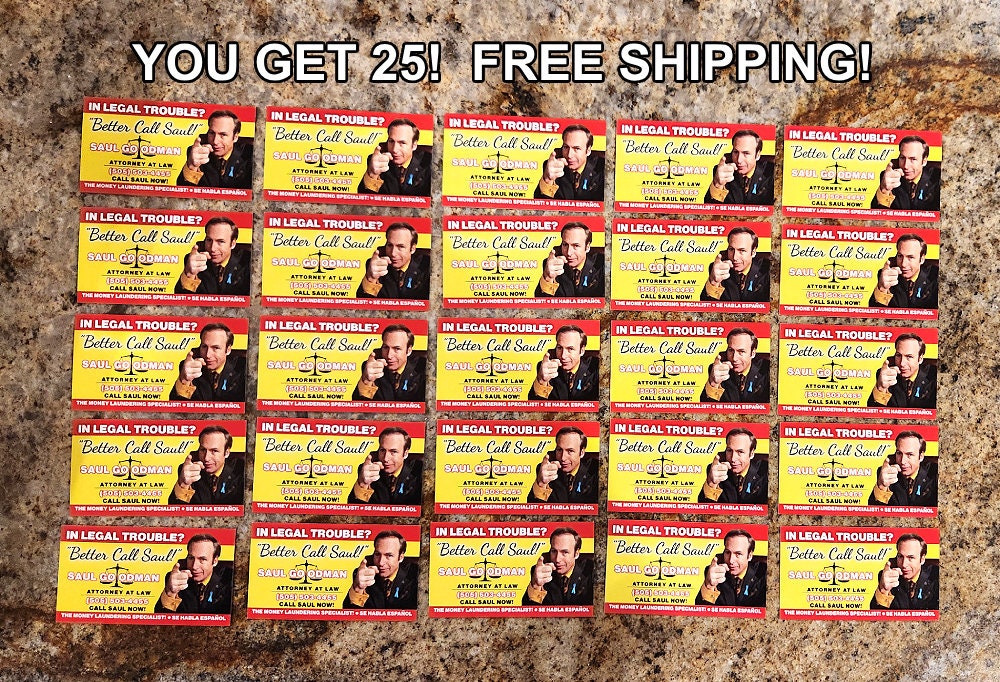 You Get 25! Breaking Bad - Saul Goodman 
