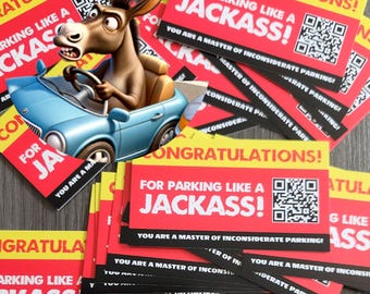 Congratulations for Parking Like a Jackass, Bad Parking Cards, Learn to Park Cards.  You get 25 cards!