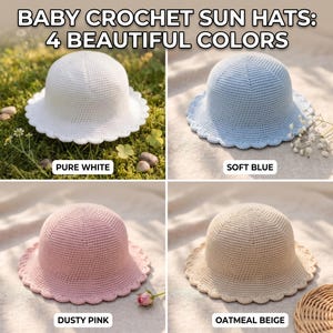 Puede incluir: Cuatro sombreros de sol de ganchillo para bebés en blanco, azul claro, rosa empolvado y beige avena. Cada sombrero tiene un borde festoneado. El texto de la imagen dice: "BABY CROCHET SUN HATS: 4 BEAUTIFUL COLORS."