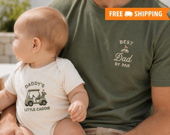 Embroidered Dad and Baby Matching Shirts, Best Dad By Par & Little Caddie Outfit, Golf Dad Baby Matching Set, First Father's Day Gift