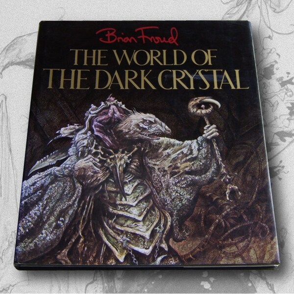 The World of the Dark Crystal