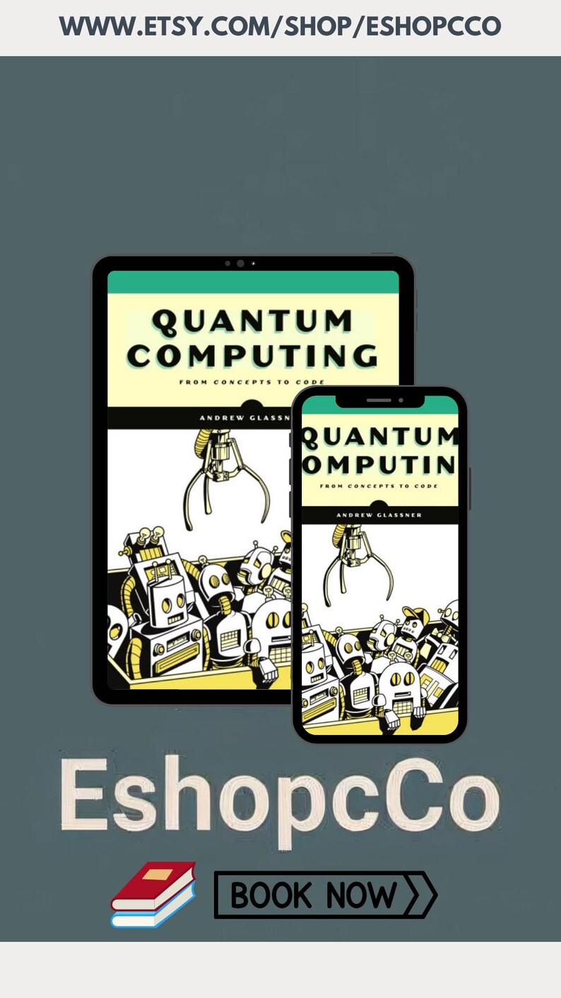 Quantum Computing From Concepts to Code image 1