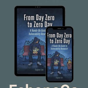 From Day Zero to Day: Hands-On Vulnerability Research Guide