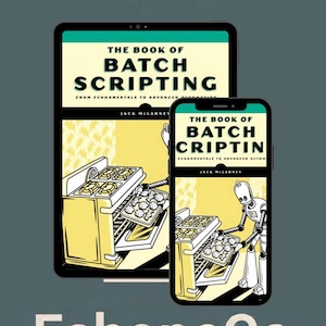 Könnte beinhalten: Digitale Illustration eines Tablets und Smartphones, die das Buch "The Book of Batch Scripting" anzeigen. Das Cover zeigt einen gelben Ofen mit Backwaren. Der Etsy-Shop-Name "EshopcCo" und "BOOK NOW" werden ebenfalls angezeigt.