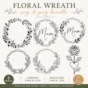 Könnte beinhalten: Ein digitales Bundle mit floralen Kranzdesigns im SVG- und PNG-Format. Das Bild zeigt sechs Kranzdesigns, darunter kreisförmige und geometrische Formen, verziert mit Blumen und Blättern. Das Wort "Mum" ist in zwei Designs enthalten.