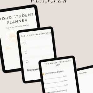 Puede incluir: Tres tabletas digitales que muestran un planificador para estudiantes con TDAH sobre un fondo beige. Las pantallas muestran texto que incluye ADHD Student Planner, Built for Chaotic Brains, Top 3 Non-Negotiables, Micro-Wins y The Master Deadline List.