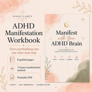 May include: A digital ADHD manifestation workbook featuring the text Inner Clarity Studio, ADHD Manifestation Workbook, and Manifest with Your ADHD Brain. The design includes soft watercolour accents, botanical line art, and icons for clarity, intuition, alignment, and action.