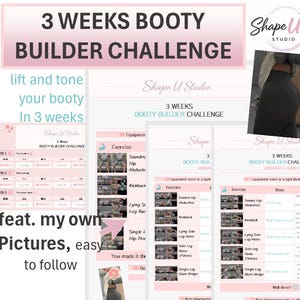 Könnte beinhalten: Eine rosa-weiße Grafik mit dem Text "3 WEEKS BOOTY BUILDER CHALLENGE" und "lift and tone your booty in 3 weeks". Das Bild enthält Übungsbeispiele und die Worte "feat. my own Pictures, easy to follow".