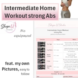 Könnte beinhalten: Ein digitaler Trainingsleitfaden mit dem Titel Intermediate Home Workout strong Abs von Shape U Studio. Das Dokument enthält eine Tabelle mit Übungsnamen, Wiederholungszahlen und Anleitungen für Toe Taps, Leg Raises, Bicycle Crunches, V-Ups und Shoulder Taps.