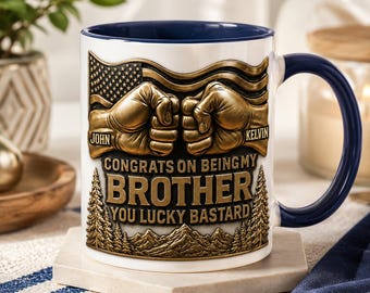 Congrats On Being My Brother You Lucky Bastard Mug, Brother Gift, Gift For Brother, Brother Gift From Sister Brother Mug, Brother Cup