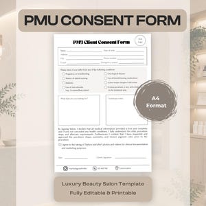 May include: A white A4 format PMU Client Consent Form template with black text. The document includes fields for personal information, medical history checkboxes, sections for style preferences and technician notes, and a signature line at the bottom.
