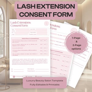 Könnte beinhalten: Ein rosa-weißes Lash Extension Consent Formular. Das Formular enthält Abschnitte für Kundeninformationen, medizinische Vorgeschichte und Einwilligung. Der Text "LASH EXTENSION CONSENT FORM" steht oben. Der Text "Luxury Beauty Salon Template" und "Fully Editable & Printable" ist ebenfalls vorhanden.