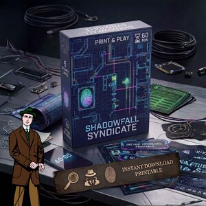 May include: A Shadowfall Syndicate print and play game box featuring a blue digital floor plan, a fingerprint graphic, and the text 60 MIN. The set includes printed game materials, a character illustration, and labels stating Instant Download Printable.