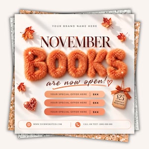 May include: A square promotional graphic featuring the text NOVEMBER BOOKS are now open in orange fuzzy 3D lettering. Includes autumn leaves, a heart-shaped glitter accent, and a tag with a ribbon reading $25 DEPOSIT REQUIRED.