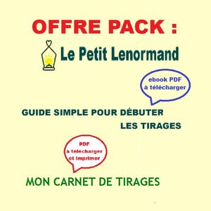 Può includere: Annuncio di prodotto digitale con testo in rosso, verde e blu. Il testo include "OFFRE PACK", "Le Petit Lenormand", "GUIDE SIMPLE POUR DÉBUTER LES TIRAGES" e "MON CARNET DE TIRAGES". Sono presenti anche fumetti con testo.