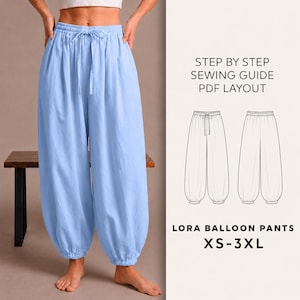 May include: Light blue balloon trousers with an elastic waistband and drawstring. The image includes text: STEP BY STEP SEWING GUIDE PDF LAYOUT, LORA BALLOON PANTS, XS-3XL, and a black and white line drawing of the trousers front and back views.