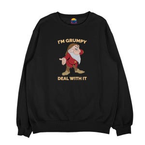 May include: Black sweatshirt with a cartoon image of Grumpy from Snow White. The character is wearing a red shirt and brown trousers. The text "I'M GRUMPY DEAL WITH IT" is printed above and below the character.