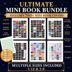 May include: A digital bundle featuring 700+ mini book covers across six grid sheets, including an editable mini book template. Text includes ULTIMATE MINI BOOK BUNDLE, INCLUDES 700+ MINI BOOK COVERS, INCLUDES EDITABLE MINI BOOK TEMPLATE, and 1:12 & 1:6.