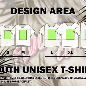May include: Diagram of white Youth Unisex T-shirts in various sizes: XS, S, M, L, XL, and XXL. Each shirt shows a green design area. Text at the top reads "DESIGN AREA". The bottom text says "YOUTH UNISEX T-SHIRT".
