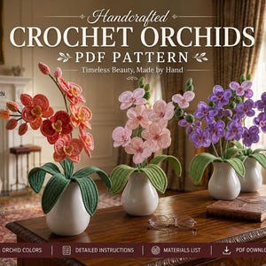Crochet Orchid Flower Pattern PDF | Amigurumi Orchid Pot Pattern | Realistic Crochet Flower | DIY Home Decor | Instant Download