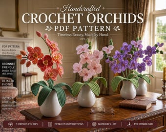 Crochet Orchid Flower Pattern PDF | Amigurumi Orchid Pot Pattern | Realistic Crochet Flower | DIY Home Decor | Instant Download