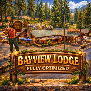 May include: An illustration of a rustic lodge with a wooden sign that reads "BAYVIEW LODGE" and "FULLY OPTIMIZED". A cartoon lumberjack stands next to the sign, holding a barrel. The scene is set in a forest with trees and a blue sky.