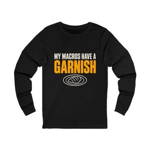 Meine Makros mit Garnierung | Protein-Langarmshirt | Geschenk für Feinschmecker