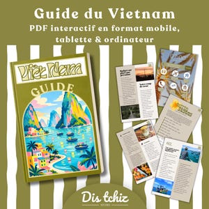 Puede incluir: Una guía de viaje verde titulada "Guide du Vietnam" con el texto "PDF interactif en format mobile, tablette & ordinateur." La portada presenta una colorida ilustración de un paisaje vietnamita con barcos y montañas. Se muestran páginas adicionales.