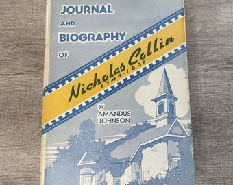 The Journal and Biography of Nicolas Collin Translation From Swedish 1936 HC DJ