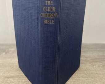 The Older Childrens Bible 1924 Macmillan Illustrated Vintage Hardcover