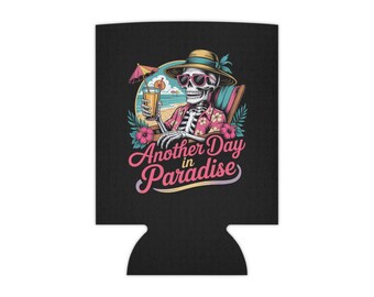 Enfriador de latas "Another Day in Paradise", enfriador de latas de verano, regalo para la oficina, regalo con humor, regalo para bebidas