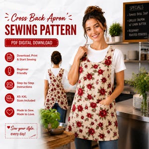 May include: A beige cross-back apron with a red floral pattern, worn over a white t-shirt. The image also features text that reads "Cross Back Apron Sewing Pattern PDF Digital Download". The apron has a front pocket and is modeled by a person.