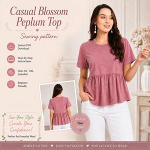 May include: A dusty rose peplum top with short sleeves and a round neckline. The sewing pattern advertisement includes text: Casual Blossom Peplum Top, Sewing pattern, Instant PDF Download, Step-by-Step Instructions, Sizes XS-2XL, Beginner Friendly.
