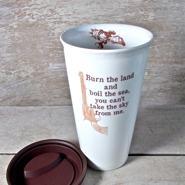 Large Serenity Firefly Travel Mug,  Burn the Land, Insulated Takeaway Cup, Boil Sea, Eco, Green, 16 oz, Large coffee Cup