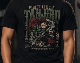 Fight Like a Tanjiro Demon Slayer Shirt,DSC Anime Gym Tee,Never Give Up Gift, Comfort Colors Black,Tanjiro Kamado Fan Shirt,Motivation Top