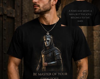 King Baldwin IV Shirt, Crusader King T Shirt, Medieval Warrior Tee, Be Master Of Your Own Soul, Knight Graphic Tee