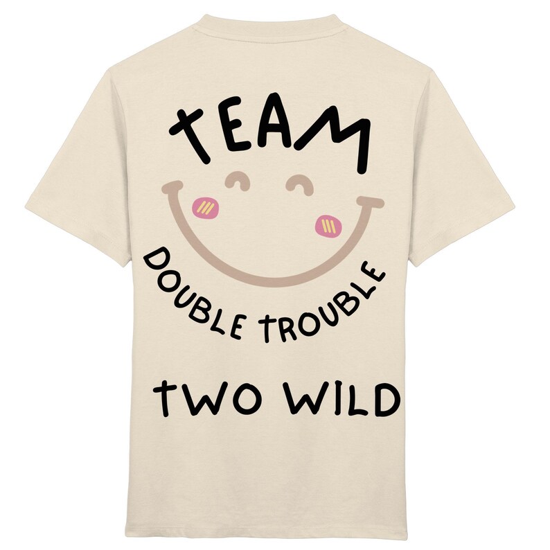 Geburtstags Shirt in PREMIUM Qualität| Geschwister Shirt | Partnerlook | Zwillings Shirt | Best Friends | 2. Geburtstag | Best Team Ever Natural Raw