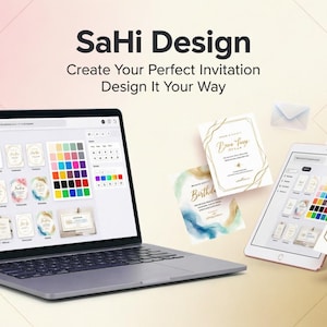 May include: Laptop and tablet displaying invitation design software. The screen shows various invitation templates and a color palette. The image also includes invitation examples, a paintbrush, and the text "SaHi Design".