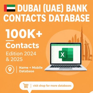 May include: An orange digital flyer for a Dubai UAE bank contacts database featuring the UAE flag, a laptop displaying an Excel icon, and a silhouette of the Dubai skyline. Text includes 100K+ Contacts, Edition 2024 & 2025, and Name + Mobile Database.